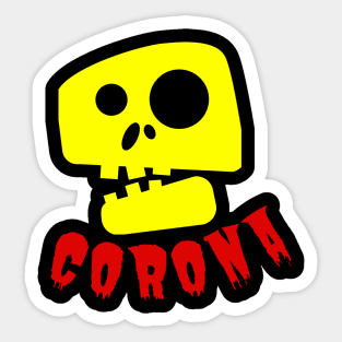 Corona D'ont touch me Sticker